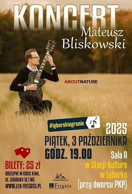 Mateusz Bliskowski "About Nature"