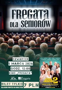 Fregata dla seniorów- Dalej jazda! 2